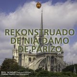 La rekonstruado de Nia Damo de Parizo